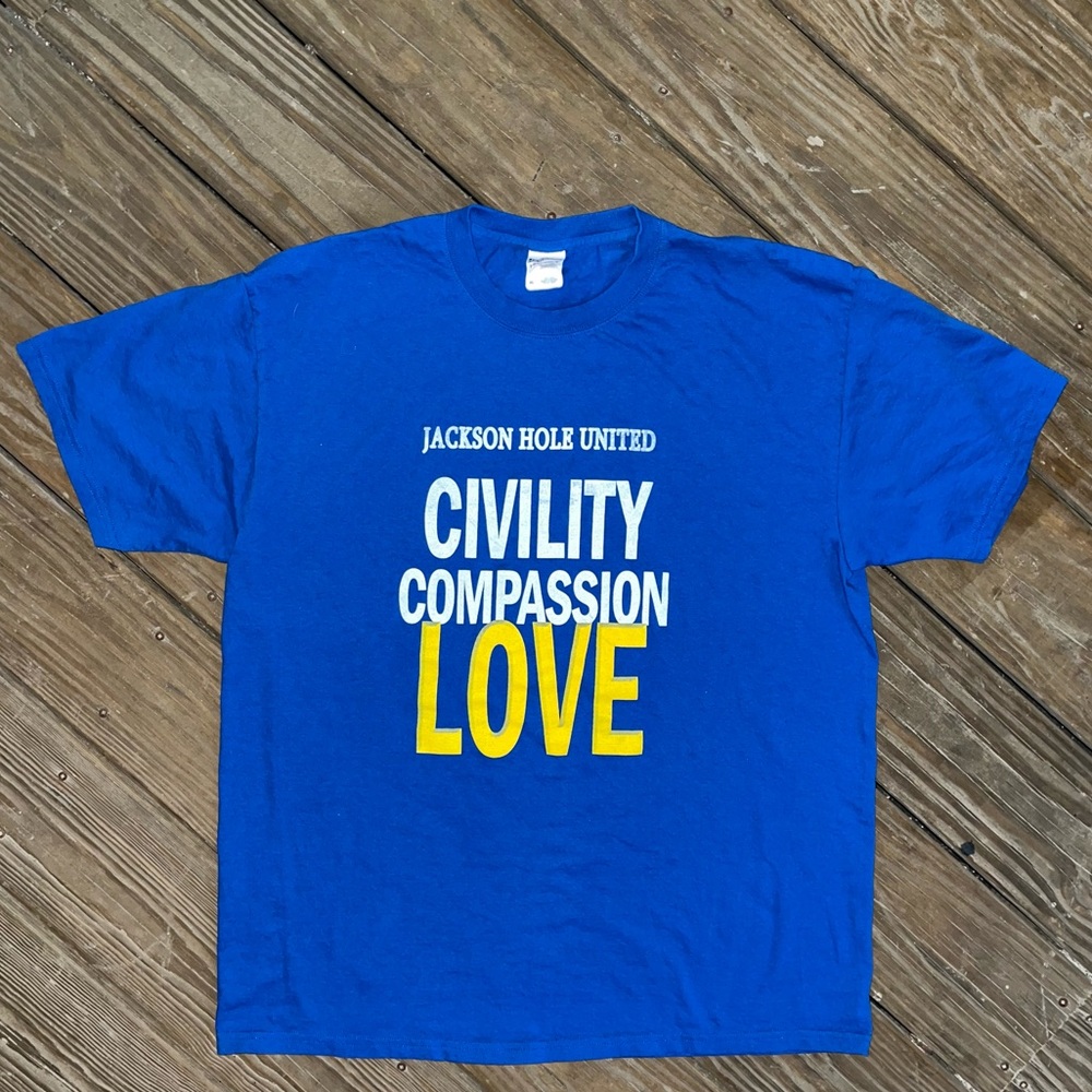 Jackson Hole WY. Jerzees HiDensi T Shirt Size XL. Civility Compassion Love. NEW